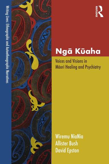 Wiremu NiaNia, Allister Bush, David Epston - Ngā Kūaha, Häftad