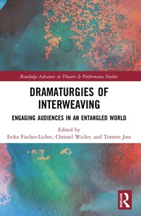 bokomslag Dramaturgies of Interweaving