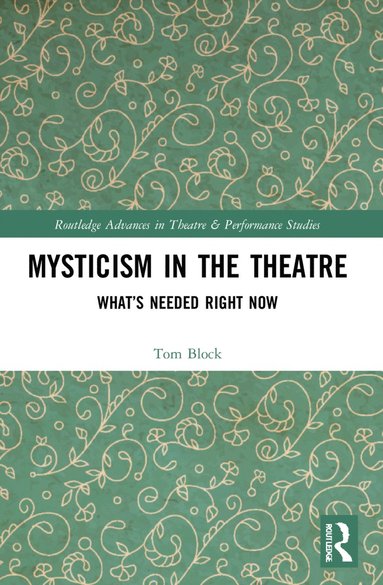 bokomslag Mysticism in the Theater