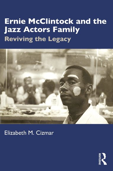 Elizabeth M. Cizmar - Ernie McClintock and the Jazz Actors Family, Häftad
