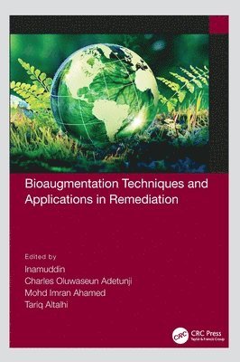 bokomslag Bioaugmentation Techniques and Applications in Remediation