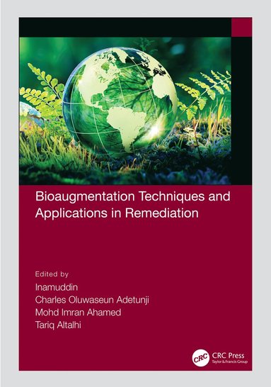 bokomslag Bioaugmentation Techniques and Applications in Remediation