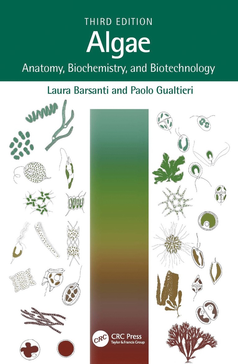 Laura Barsanti, Paolo Gualtieri, Italy) Gualtieri, Paolo (Istituto di Biofisica, Pisa - Algae, Inbunden