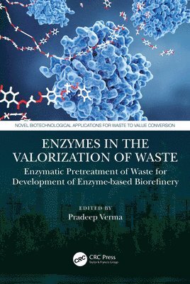 Enzymes in the Valorization of Waste 1