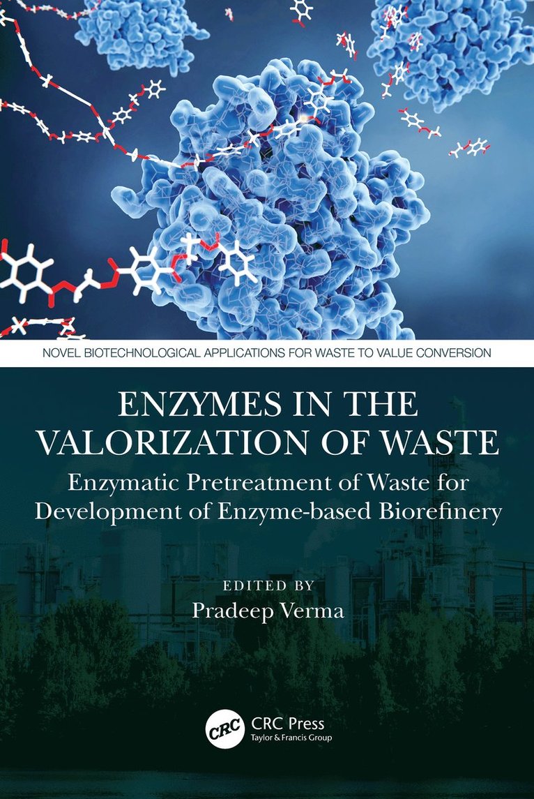 Enzymes in the Valorization of Waste