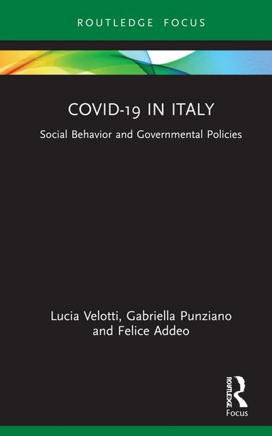 Lucia Velotti, Gabriella Punziano, Felice Addeo - COVID-19 in Italy, Inbunden