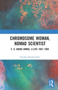 bokomslag Chromosome Woman, Nomad Scientist