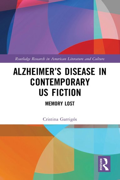 bokomslag Alzheimers Disease in Contemporary U.S. Fiction