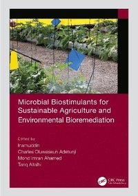 bokomslag Microbial Biostimulants for Sustainable Agriculture and Environmental Bioremediation