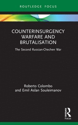 Counterinsurgency Warfare and Brutalisation 1