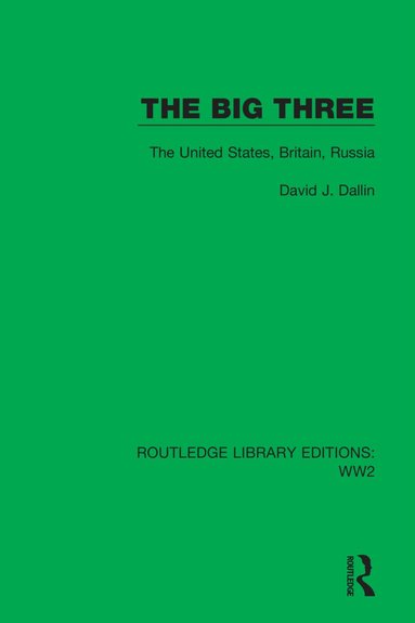 David J. Dallin - Big Three, Inbunden
