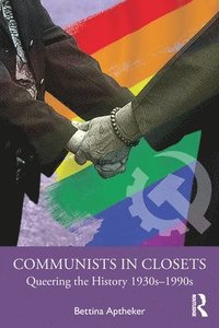 bokomslag Communists in Closets