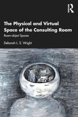 The Physical and Virtual Space of the Consulting Room 1