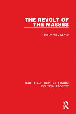 The Revolt of the Masses 1