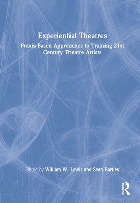 bokomslag Experiential Theatres