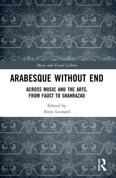 Anne Leonard - Arabesque without End, Häftad