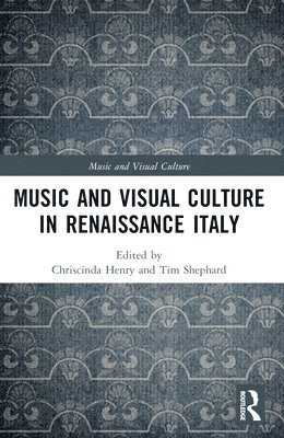 Music and Visual Culture in Renaissance Italy 1