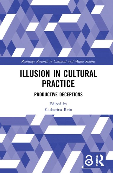 bokomslag Illusion in Cultural Practice