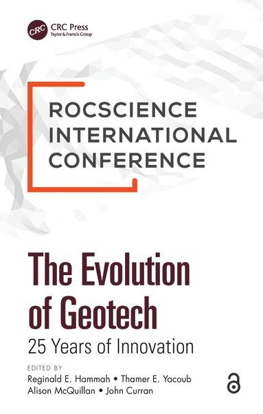 Reginald Hammah, Thamer Yacoub, Alison McQuillan, John Curran - Evolution of Geotech - 25 Years of Innovation, Inbunden
