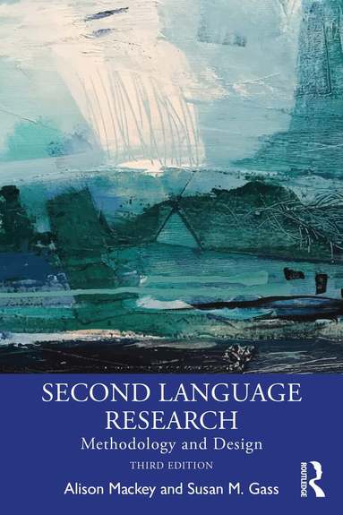 Alison Mackey, Susan M. Gass - Second Language Research, Häftad