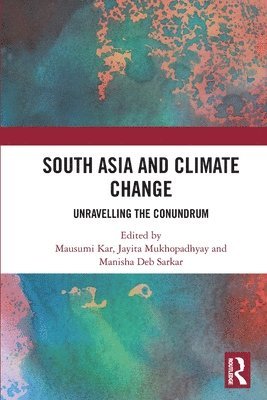 South Asia and Climate Change 1