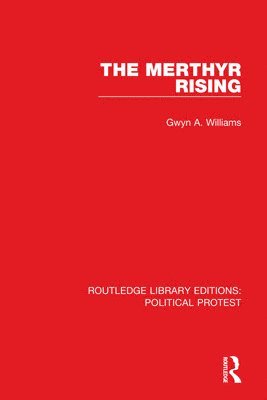 Gwyn A. Williams - Merthyr Rising, Inbunden