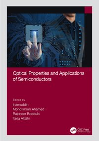 bokomslag Optical Properties and Applications of Semiconductors