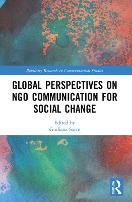 bokomslag Global Perspectives on NGO Communication for Social Change