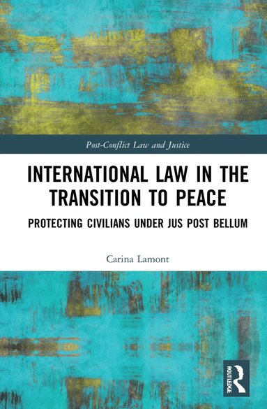 bokomslag International Law in the Transition to Peace