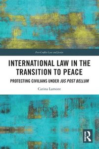 bokomslag International Law in the Transition to Peace