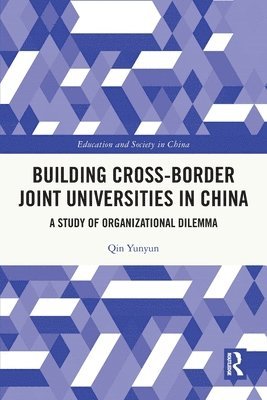 bokomslag Building Cross-border Joint Universities in China