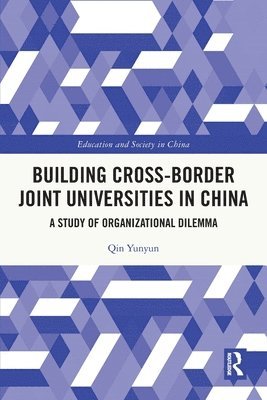 Building Cross-border Joint Universities in China 1