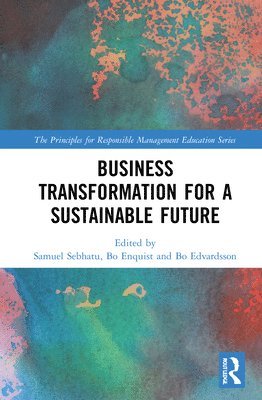 Business Transformation for a Sustainable Future 1