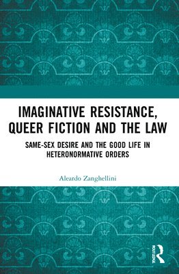 Imaginative Resistance, Queer Fiction and the Law