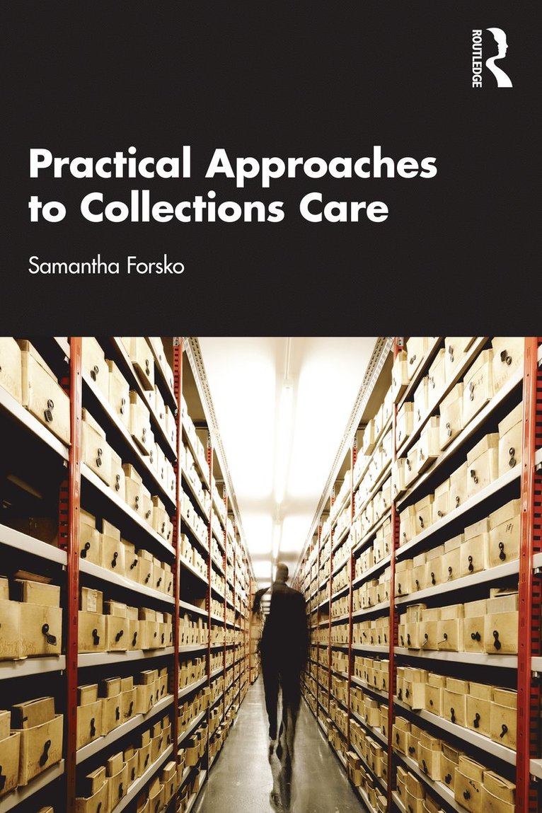 Practical Approaches to Collections Care 1