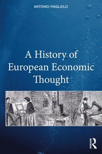 bokomslag A History of European Economic Thought