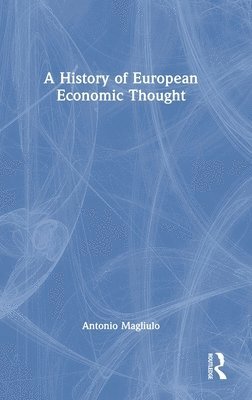 bokomslag A History of European Economic Thought