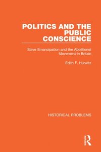 bokomslag Politics and the Public Conscience