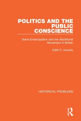 Politics and the Public Conscience 1