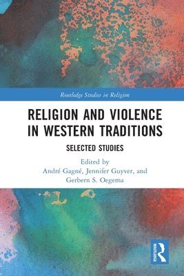 Religion and Violence in Western Traditions 1