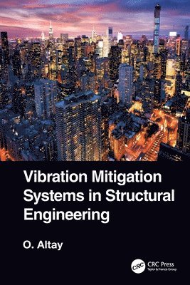 Vibration Mitigation Systems in Structural Engineering 1