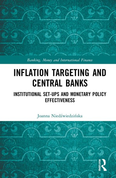 bokomslag Inflation Targeting and Central Banks