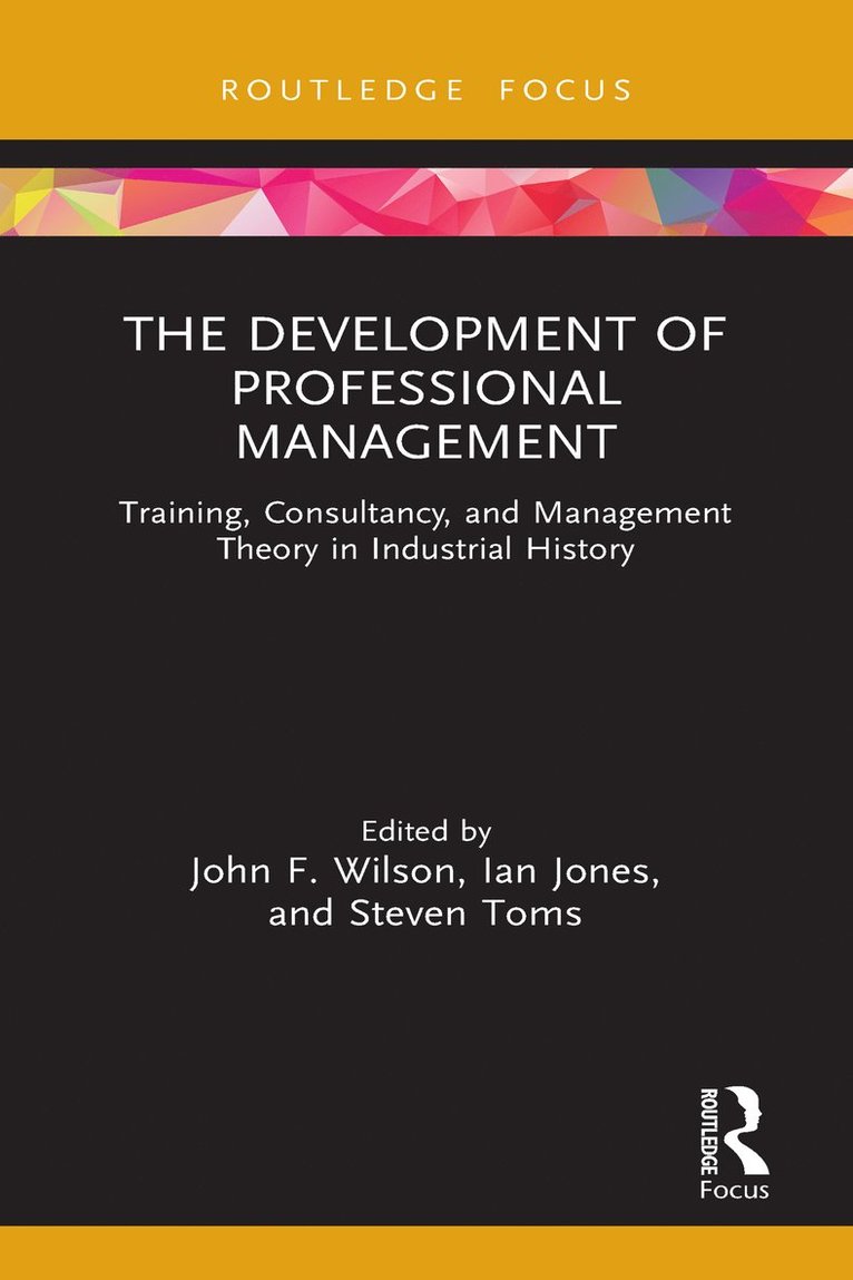 The Development of Professional Management 1