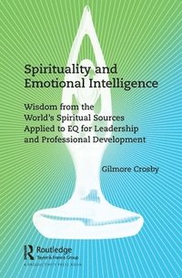 bokomslag Spirituality and Emotional Intelligence