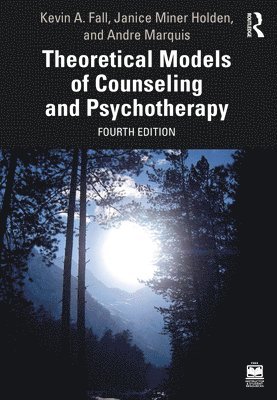 Theoretical Models of Counseling and Psychotherapy