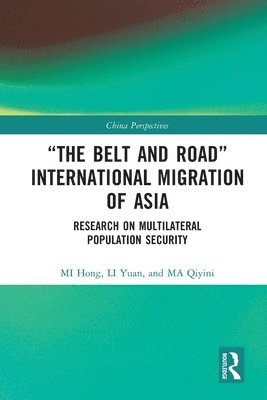 The Belt and Road International Migration of Asia 1