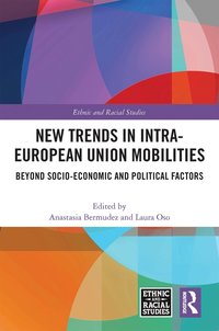 bokomslag New Trends in Intra-European Union Mobilities