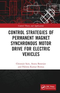 bokomslag Control Strategies of Permanent Magnet Synchronous Motor Drive for Electric Vehicles