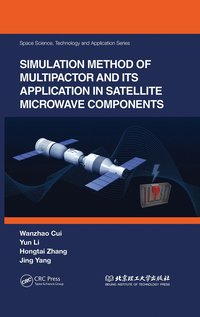 bokomslag Simulation Method of Multipactor and Its Application in Satellite Microwave Components