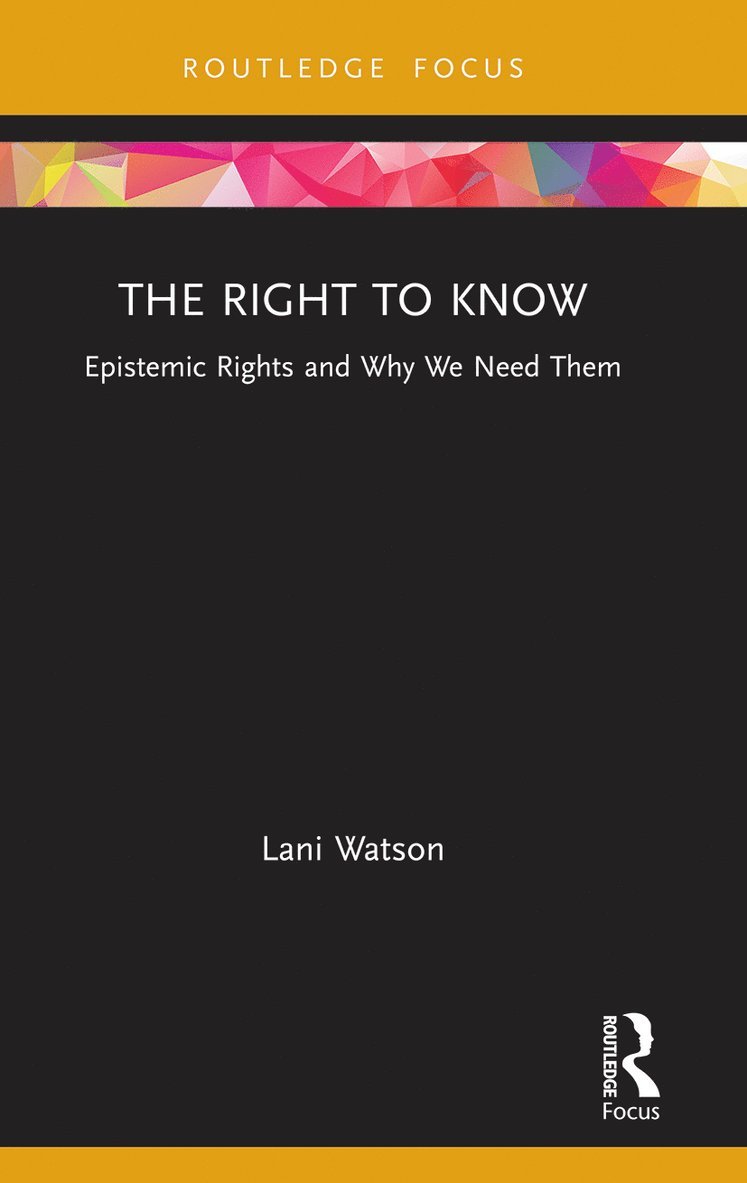 Lani Watson, UK) Watson, Lani (University of Oxford - Right to Know, Häftad